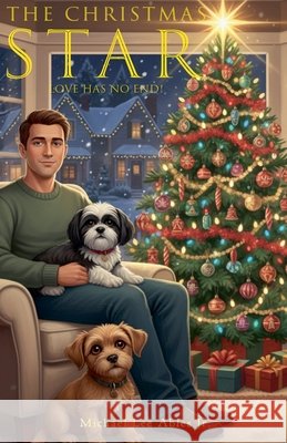 The Christmas Star Ables, Michael Lee, Jr. 9798232171452 Michael Lee Ables Jr.