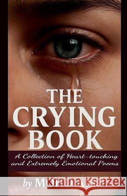 The Crying Book Amil, Mohd 9798232196127 Amil