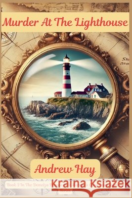 Murder At The Lighthouse Hay, Andrew 9798232198374 Reading Lamp