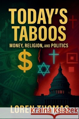 Today's Taboos Thomas, Loren 9798232214142 Loren Thomas
