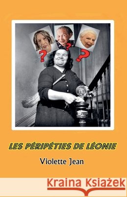 Les Péripéties de Léonie Jean, Violette 9798232220334 Christine Myers