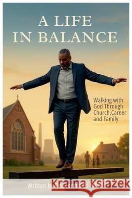 A Life in Balance Mims, Dennis O. 9798232225193 Dr. Dennis O. Mims
