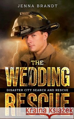 The Wedding Rescue Brandt, Jenna 9798232282691 Jenna Brandt