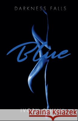 Blue Quinn, Ivory 9798232312480 Rivka Spicer