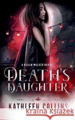 Death's Daughter Collins, Kathleen 9798232335434