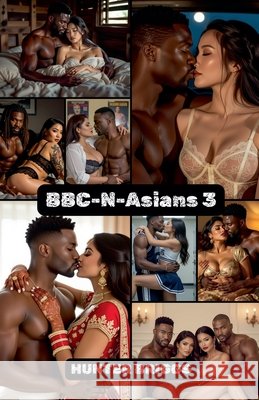 Bbc-n-Asians 3 Briggs, Hunter 9798232384302