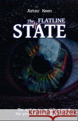 The Flatline State Keen, Aster 9798232448172