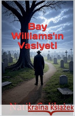 Bay Williams'ın Vasiyeti Colibri, Natik 9798232470272 Mambavision.com
