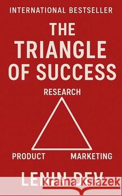 The Triangle of Success Lenin Dev 9798232590246 Lenin Dev