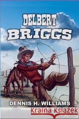 Delbert Briggs Williams, Dennis H. 9798232705930