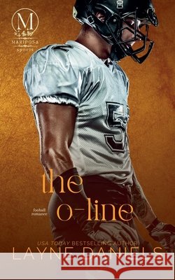 The O Line Daniels, Layne 9798232715441