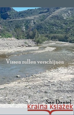 Vissen Zullen Verschijnen Daniel, San 9798232737368 San Daniel