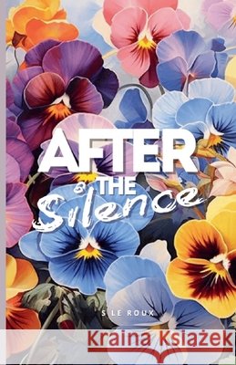After The Silence Roux, S. Le 9798232748111 S Le Roux