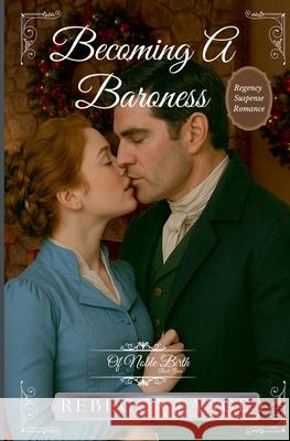 Becoming A Baroness Rebecca Lange 9798232846190 Rebecca Lange