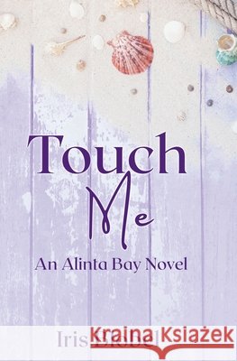 Touch Me Blobel, Iris 9798232856953 Iris Blobel