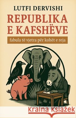 Republika e Kafsheve Dervishi, Lutfi 9798232930677 Lutfi Dervishi