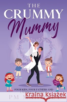 The Crummy Mummy Mahoney, Pm 9798232976057
