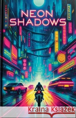Neon Shadows Dream, Luna 9798232979317 Kali-Ann Warrington