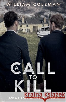 A Call To Kill Coleman, William 9798232989552