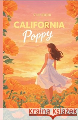 California Poppy Roux, S. Le 9798233055072 S Le Roux