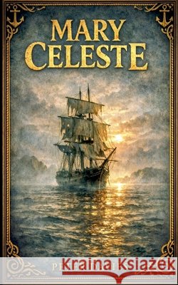 Mary Celeste Davies, Peter 9798233116728 Peter Davies