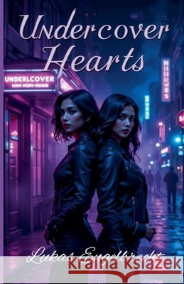 Undercover Hearts Engelbrecht, Lukas 9798233150654