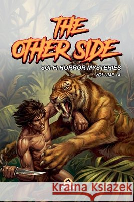 The Other Side: Sci-Fi Horror Mysteries Vol 14 Nairat, Malik 9798233154485 Malik Nairat