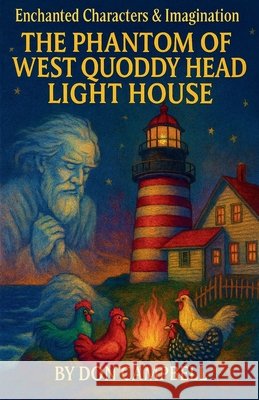 Enchanted Characters & Imagination Campbell, Don 9798233166891 Don Campbell