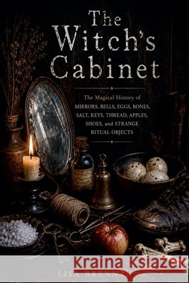 The Witch's Cabinet Brennan, Lisa 9798233172434