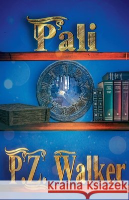 Pali Walker, P. Z. 9798233211843 P.Z. Walker