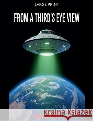 From a Third's Eye View Parry, Andrew 9798233260162