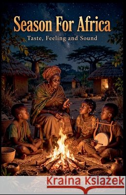 Season For Africa Nyangaresi, Albert 9798233272684 Alberto