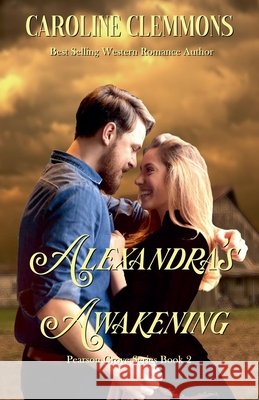 Alexandra's Awakening Clemmons, Caroline 9798233309663