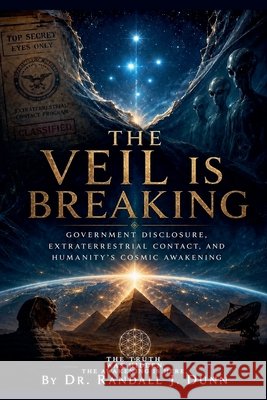 The Veil Is Breaking Dunn, Randall 9798233316579 Randall Dunn