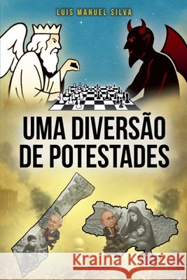 Uma Diversão de Potestades Silva, Luis Manuel 9798233357909 Luis Manuel Silva