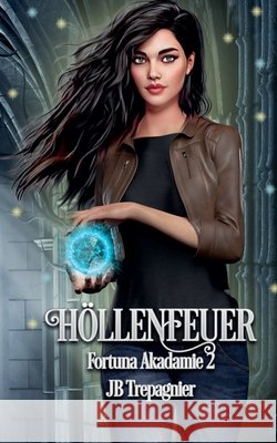 Höllenfeuer Trepagnier, Jb 9798233411045
