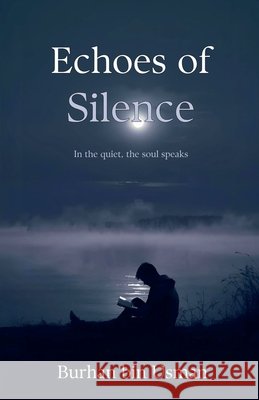 Echoes of Silence Usman, Burhan Bin 9798233432866