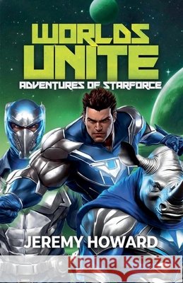 Worlds Unite Howard, Jeremy 9798233444548