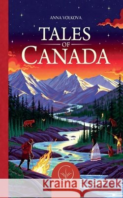Tales of Canada Volkova, Anna 9798233466199