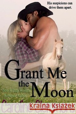 Grant Me The Moon Clemmons, Caroline 9798233491153
