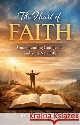 The Heart of Faith Brooks, Rohan 9798233504020