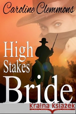 High Stakes Bride Clemmons, Caroline 9798233505560 Caroline Clemmons