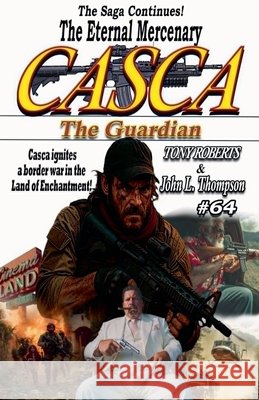 Casca The Guardian Roberts, Tony, Thompson, John L. 9798233519741 Tony Roberts