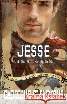 Jesse and the Mail Order Bride Clemmons, Caroline 9798233541353