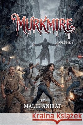 Murkmire Volume 1 Nairat, Malik 9798233572623 Jennie Publications