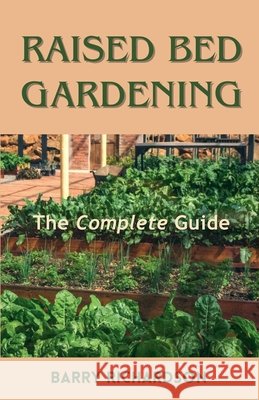 Raised Bed Gardening Richardson, Barry 9798233572838 Barry Richardson