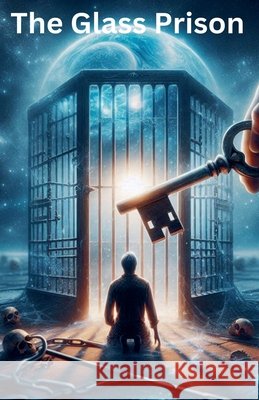 The Glass Prison Dream, Luna 9798233598562