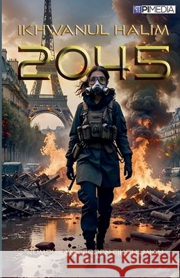2045 (Kumpulan Cerpen Fiksi Ilmiah) Halim, Ikhwanul 9798233599286