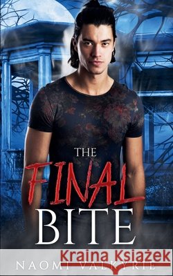 The Final Bite Valkyrie, Naomi 9798233634710