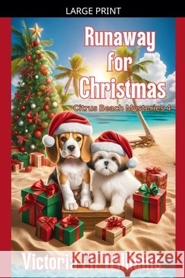 Runaway for Christmas Williams, Victoria Lk 9798233650802 Sun, Sand & Stories Publishing